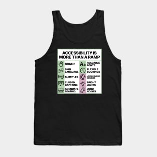 Accessibility Is More Than A Ramp - Be Accessible Tank Top